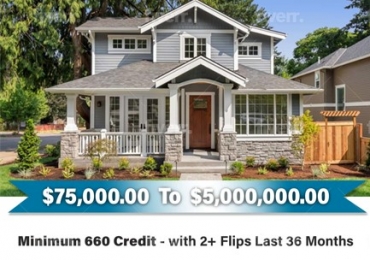 FIX&FLIP – 90% FINANCING OF PURCHASE & REHAB COST COMBINED – $75K – $5Million!